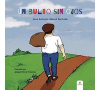 Un bulto sin ojos (SIN COLECCION)