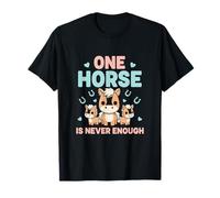 Un Caballo Nunca es Suficiente Pasión Ecuestre Camiseta