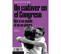 Un cadáver en el Congreso: Del sí se puede al no se quiere: 10 (Sotavento)