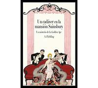 Un cadáver en la mansión Sainsbury (ed. Ilustrada)
