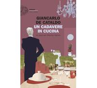 Un cadavere in cucina. Un caso per Manrico Spinori: Vol. 6 (Einaudi. Stile libero)