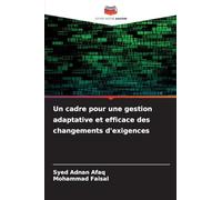 Un cadre pour une gestion adaptative et efficace des changements d’exigences
