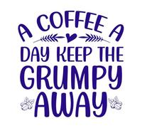 Un café al día mantiene alejado al mal humor. Pegatinas de pared 54.6x55cm Incluye kit de película de transferencia Azul oscuro