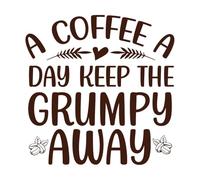 Un café al día mantiene alejado al mal humor. Pegatinas de pared de vinilo 54.6x55cm Impermeable Café