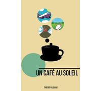 Un café au soleil