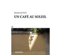 Un Café Au Soleil (ebook)