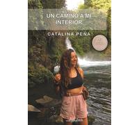 Un camino a mi interior
