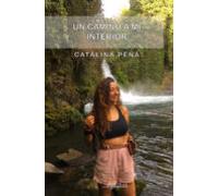 Un Camino A Mi Interior (ebook)