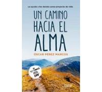 Un Camino Hacia El Alma