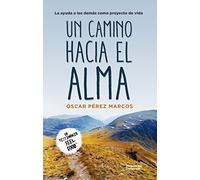 Un Camino Hacia El Alma