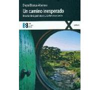 Un Camino inesperado: Desvelando la parábola de El señor de los Anillos: 6 (100XUNO)
