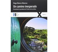 Un Camino inesperado: Desvelando la parábola de El señor de los Anillos: 6 (100XUNO)