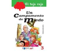UN CAMPAMENTO DE MIEDO Nº3 TEJO ROJO | Jordi Payà Teresa Broseta