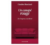 Un canapé rouge: De l'emprise à la liberté