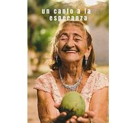 Un canto a la esperanza: (Edición color)