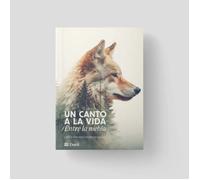 Un canto a la vida: Entre la niebla