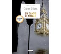 Un canto di Natale. Revisione 2024 con immagini originali. Con Segnalibro (Grandi classici)