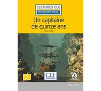 UN CAPITAINE DE 15 ANS - NIVEAU 1/A1 - LIVRE + AUDIO TELECH (LECTURES FRANCAIS FACILE)