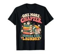 Un capítulo más Ignore The Laundry Funny Book Lover Cute Camiseta gráfica económica