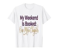 Un capítulo más Mi Fin de Semana está Reservado Un capítulo más Camiseta