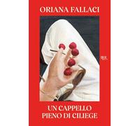 Un cappello pieno di ciliege (BUR Narrativa)