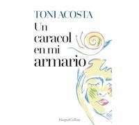 Un caracol en mi armario (HARPERCOLLINS)