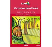 Un caracol para Emma: 9 (TUCÁN +12)