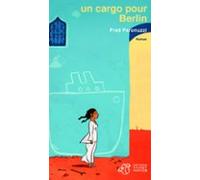 Un Cargo Pour Berlin (ebook)