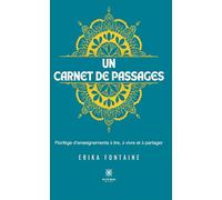 Un carnet de passages - Florilège d’enseignements à lire, à vivre et à partager