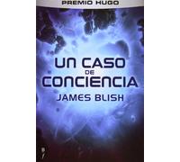 Un Caso De Conciencia (Bibliópolis Fantástica)
