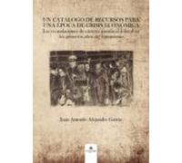 Un Catálogo De Recursos Para Una Época De Crisis Económica