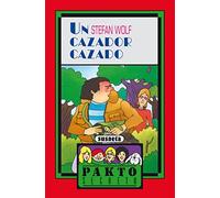 un cazador Cazado (Pakto Secreto)