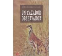 Un Cazador Observador