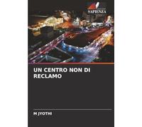 UN CENTRO NON DI RECLAMO