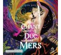 Un Chant Avec Le Duc Des Mers (audiolibro)