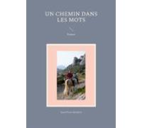 Un Chemin Dans Les Mots (ebook)
