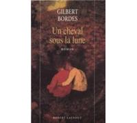 Un Cheval Sous La Lune (ebook)
