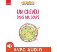 Un Cheveu Dans Ma Soupe (ebook)