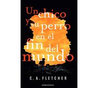 Un Chico Y Su Perro En El Fin Del Mundo