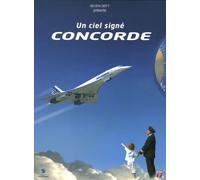 Un ciel signé Concorde - L'album du 30ème anniversaire [Francia] [DVD]