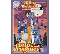 Un cielo lleno de dragones: 1 (Hojalatinos)