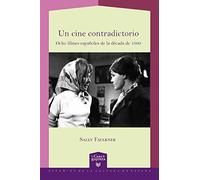Un cine contradictorio: ocho filmes españoles de la década de 1960 ; traducción de Manuel Cuesta.: 63
