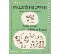 Un clot és per cavar-hi (llibres per a somniar)