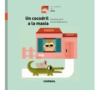 Un cocodril a la masia - Galop | Susanna Isern