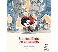 Un cocodrilo en el bolsillo (SIN COLECCION)