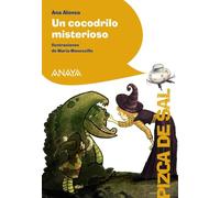 Un cocodrilo misterioso (LITERATURA INFANTIL - Pizca de Sal)
