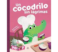 Un Cocodrilo sin Lágrimas: 4 (Abrazos con Pop-up)