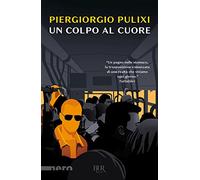 Un colpo al cuore (BUR Nero)