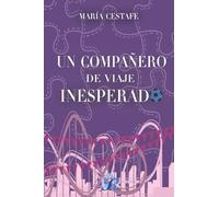Un compañero de viaje inesperado (ACTUAL)