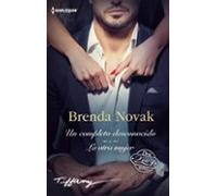 Un Completo Desconocido; La Otra Mujer